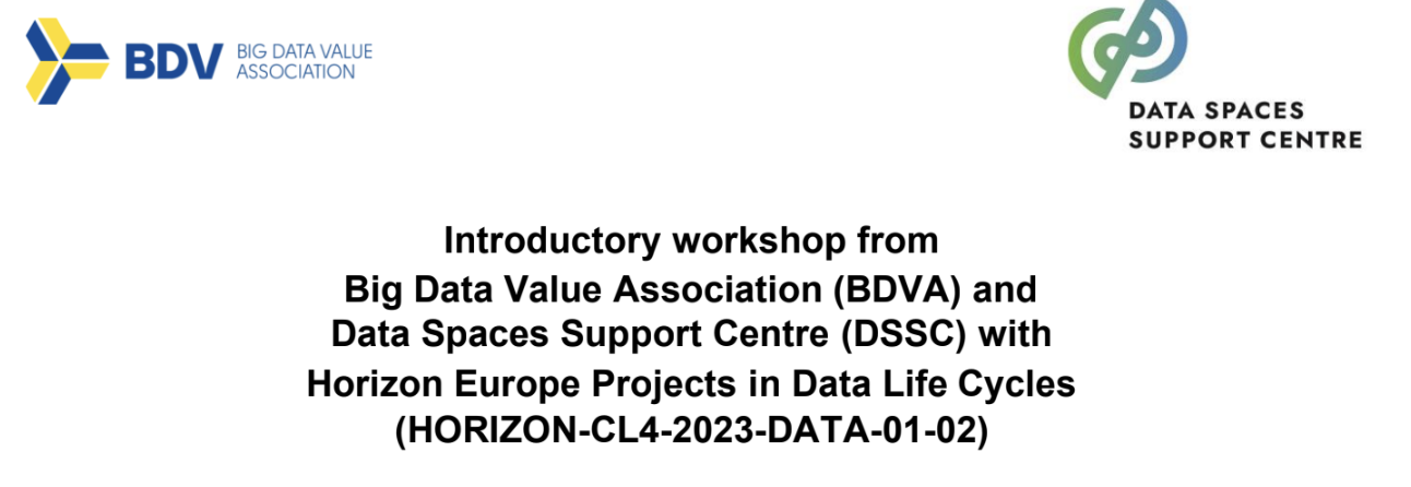 Introductory workshop from Big Data Value Association (BDVA) and Data Spaces Support Centre (DSSC) with Horizon Europe Projects in Data Life Cycles